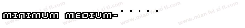 Minimum Medium字体转换